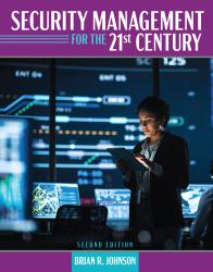 Security Management for the 21st Century