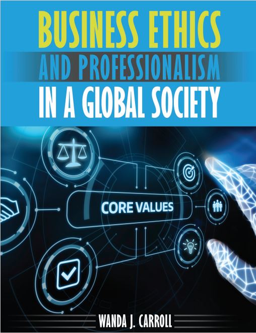 Business Ethics and Professionalism in a Global Society