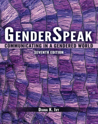 GenderSpeak: Communicating in a Gendered World - Concise Edition