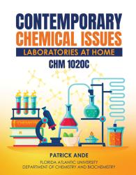 Contemporary Chemical Issues: Laboratories at Home