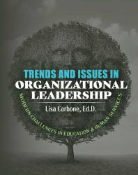 Trends and Issues in Organizational Leadership