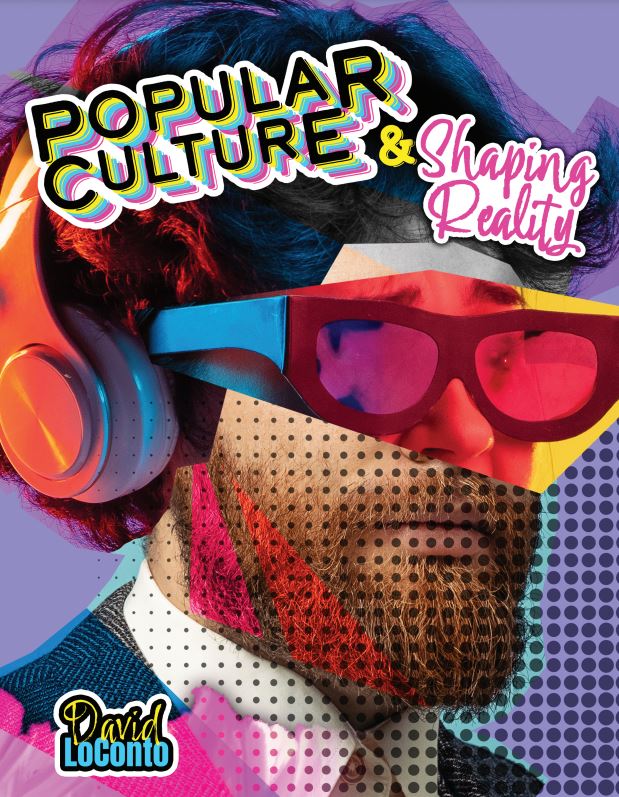 Popular Culture and Shaping Reality