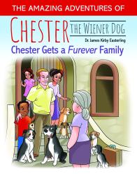 The Amazing Adventures of Chester the Wiener Dog
