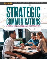 Strategic Communications for PR, Social Media and Marketing