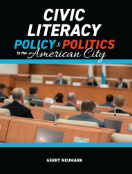 Civic Literacy: Policy and Politics in the American City