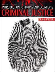 Introduction to Fundamental Concepts in Criminal Justice