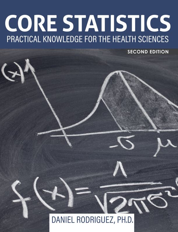 Core Statistics: Practical Knowledge for the Health Sciences