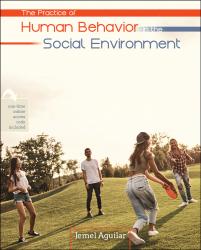 The Practice of Human Behavior in the Social Environment