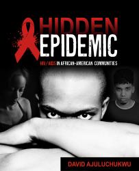Hidden Epidemic: HIV/AIDS in African-American Communities