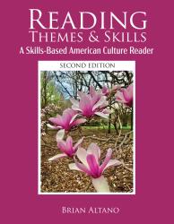 Reading Theme and Skills: A Skills-Based American Culture Reader