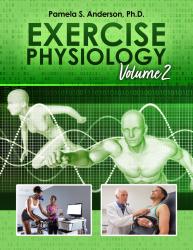 Exercise Physiology: Protocols for Exercise Testing, Volume 2