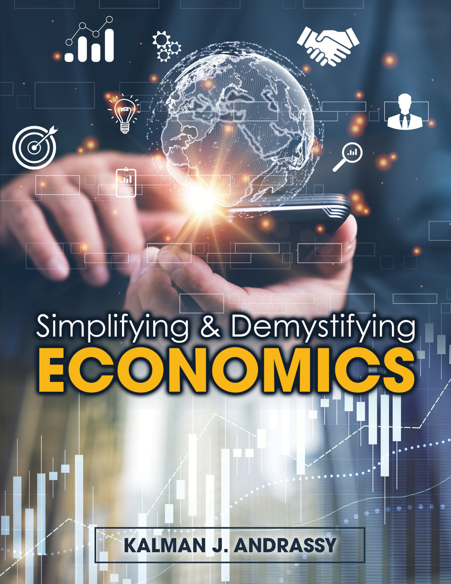 Simplifying and Demystifying Economics