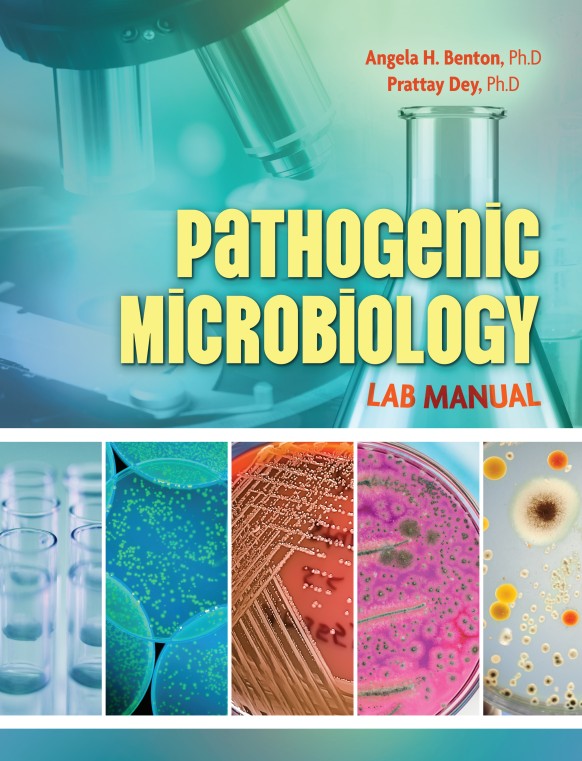 Pathogenic Microbiology Lab Manual