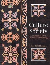 Culture and Society: An Introduction to Cultural Anthropology