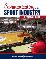 Communicating in the Sport Industry: A Practical Guide
