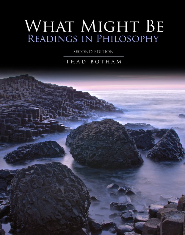 What Might Be: Readings in Philosophy