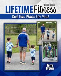 Lifetime Fitness: God Has Plans for You!