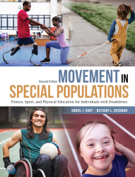 Movement in Special Populations: Fitness, Sport, and Physical Education for Individuals with Disabilities