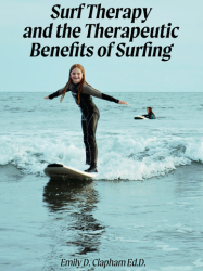 Surf Therapy and the Therapeutic Benefits of Surfing
