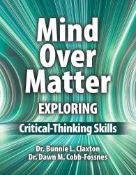 Mind Over Matter: Exploring Critical-Thinking Skills