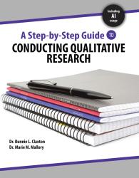 A Step by Step Guide to Conducting Qualitative Research