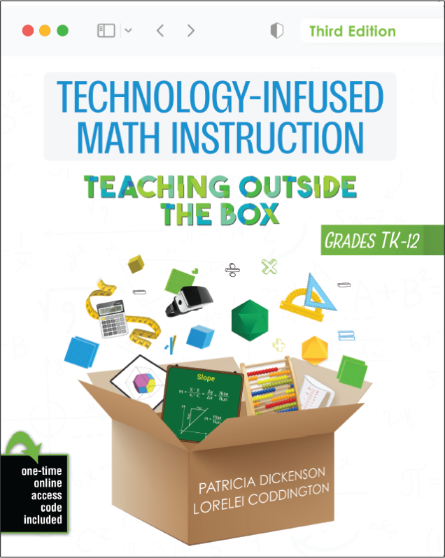 Technology-Infused Math Instruction: Teaching Outside the Box - Grades TK-12