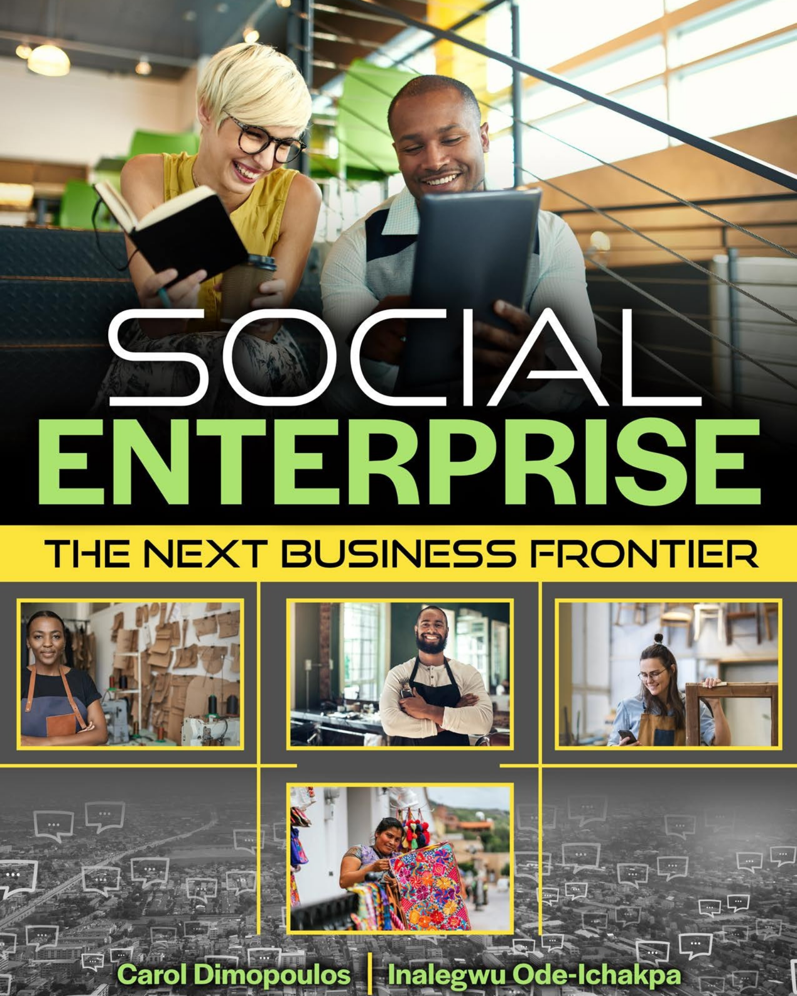 Social Enterprise: The Next Business Frontier
