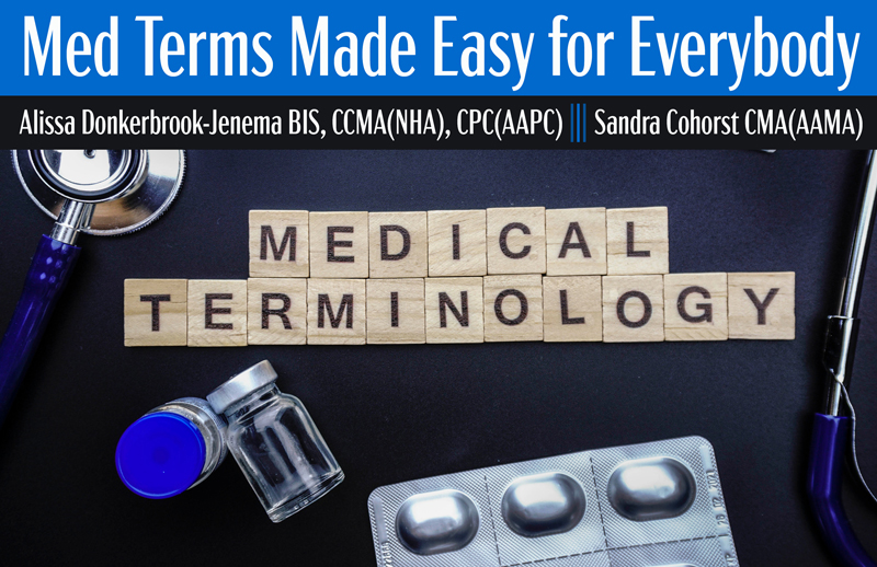 Med Terms Made Easy for Everybody