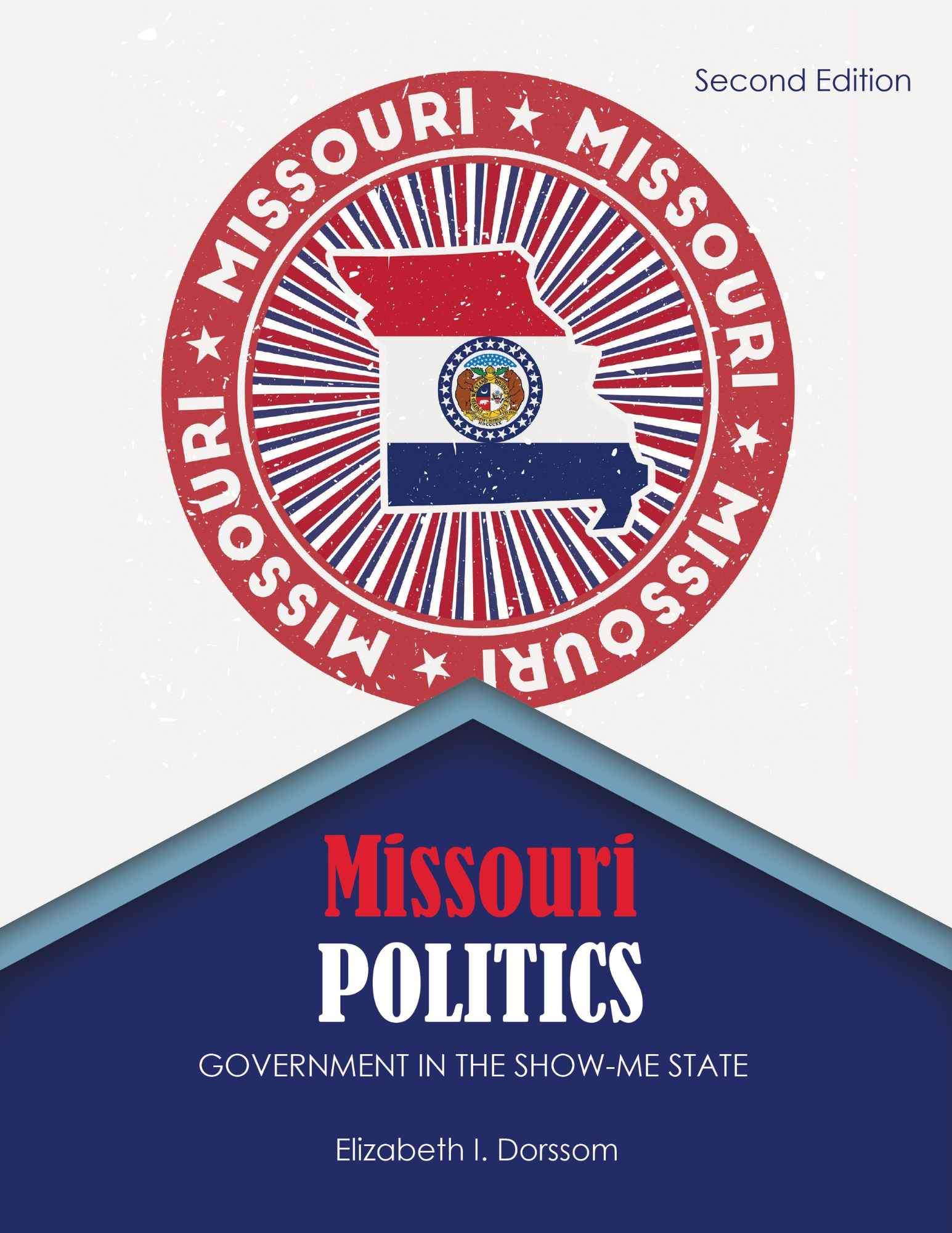 Missouri Politics: Government in the Show-Me State