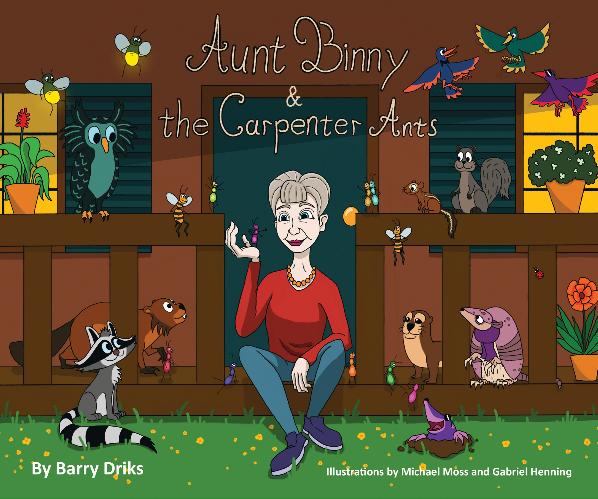 Aunt Binny & the Carpenter Ants