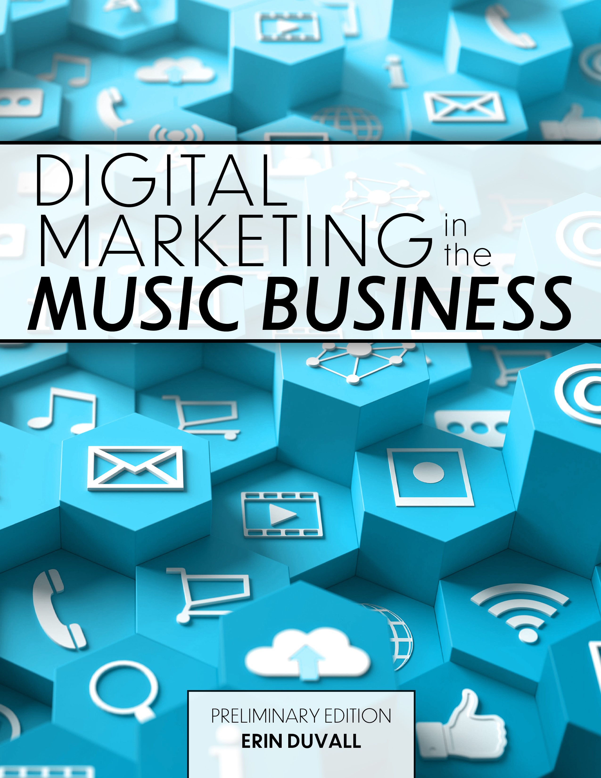 Digital Marketing in the Music Business