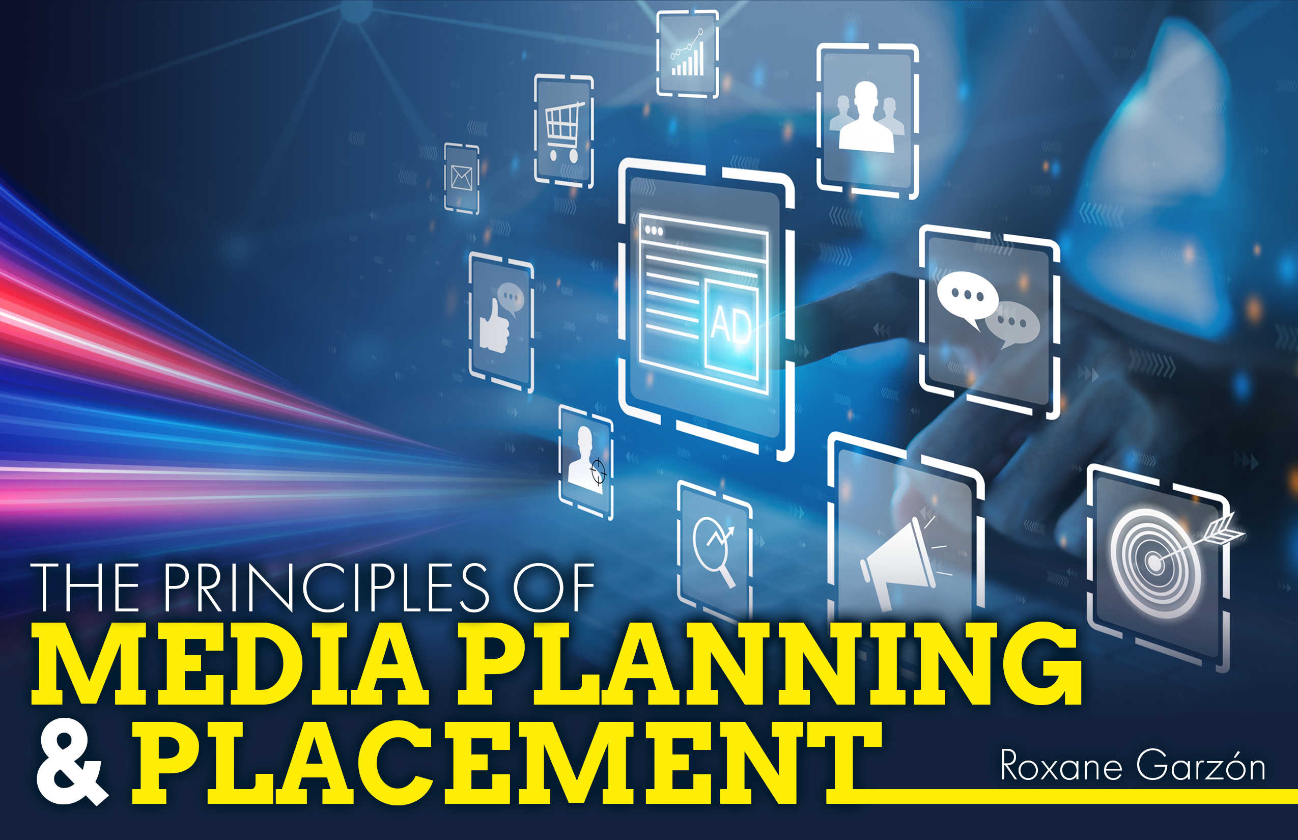The Principles of Media Planning and Placement
