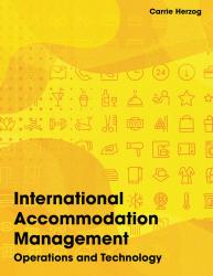 International Accommodation Management: Operations and Technology