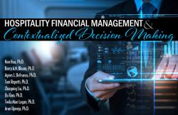 Hospitality Financial Management and Contextualized Decision Making