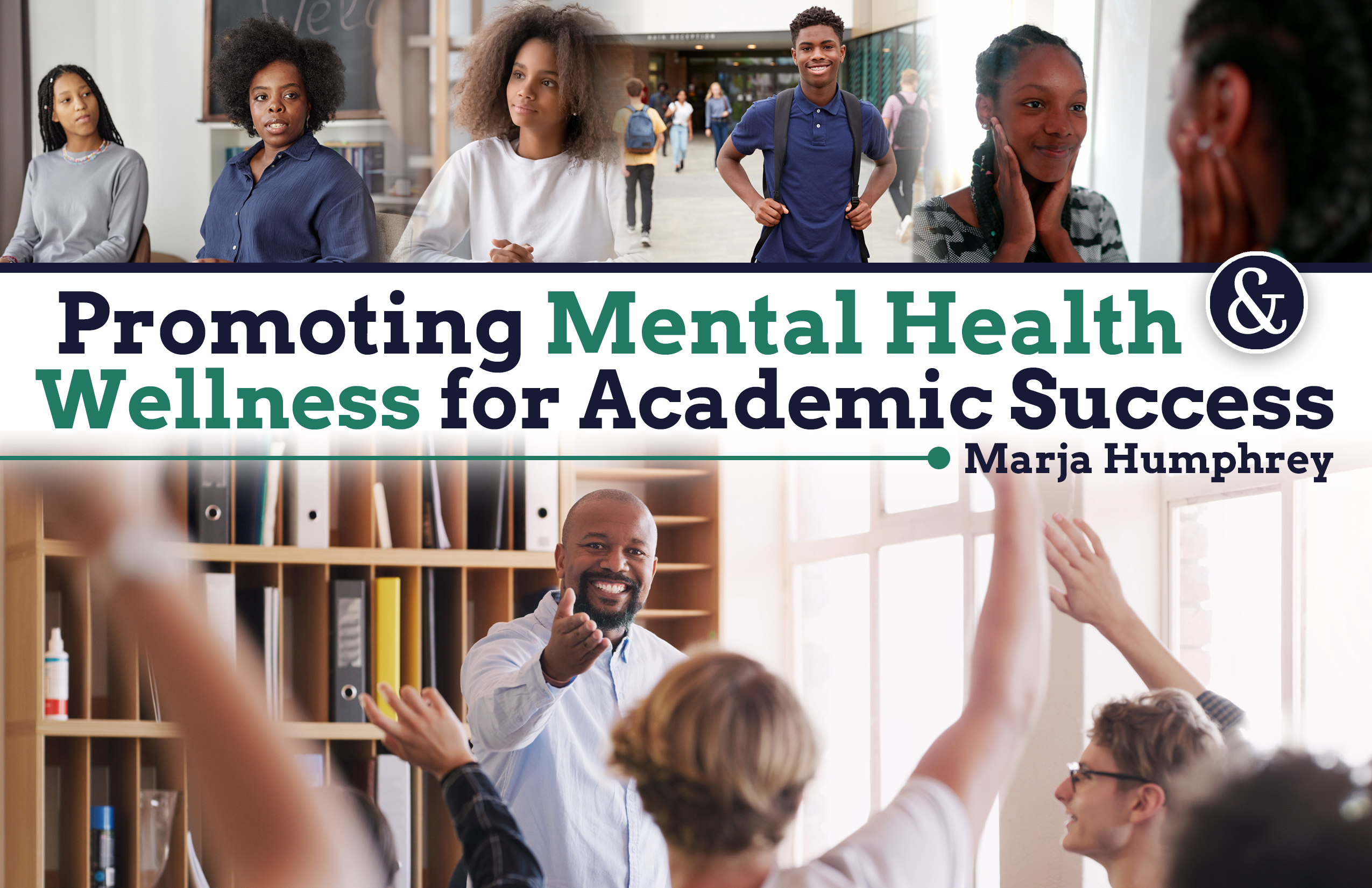 Promoting Mental Health and Wellness for Academic Success