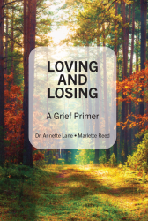Loving and Losing: A Grief Primer