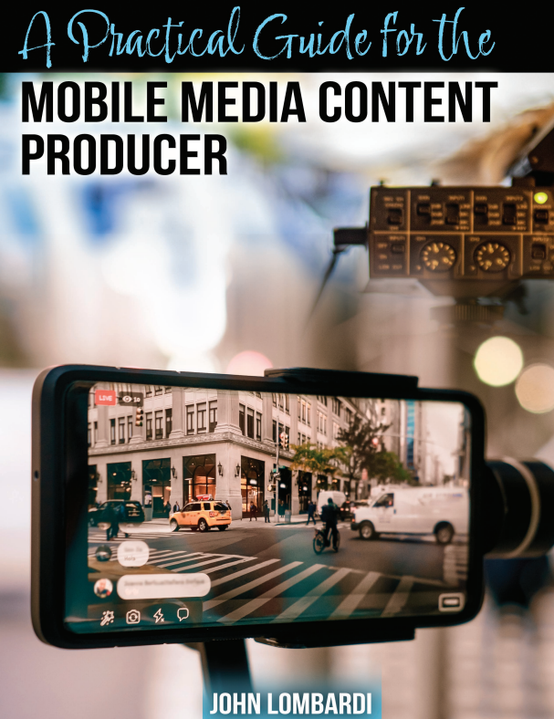 A Practical Guide for the Mobile Media Content Producer