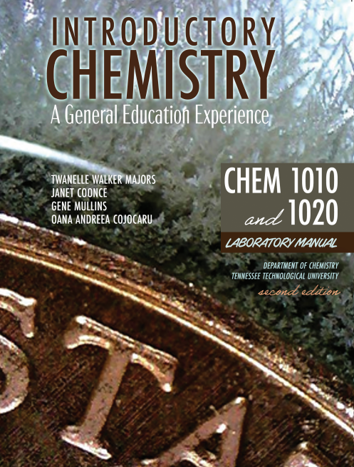 Introductory Chemistry: A General Education Experience: CHEM 1010 and 1020 Laboratory Manual