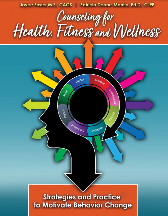 Counseling for Health, Fitness and Wellness: Strategies and Practices to Motivate Behavior Change