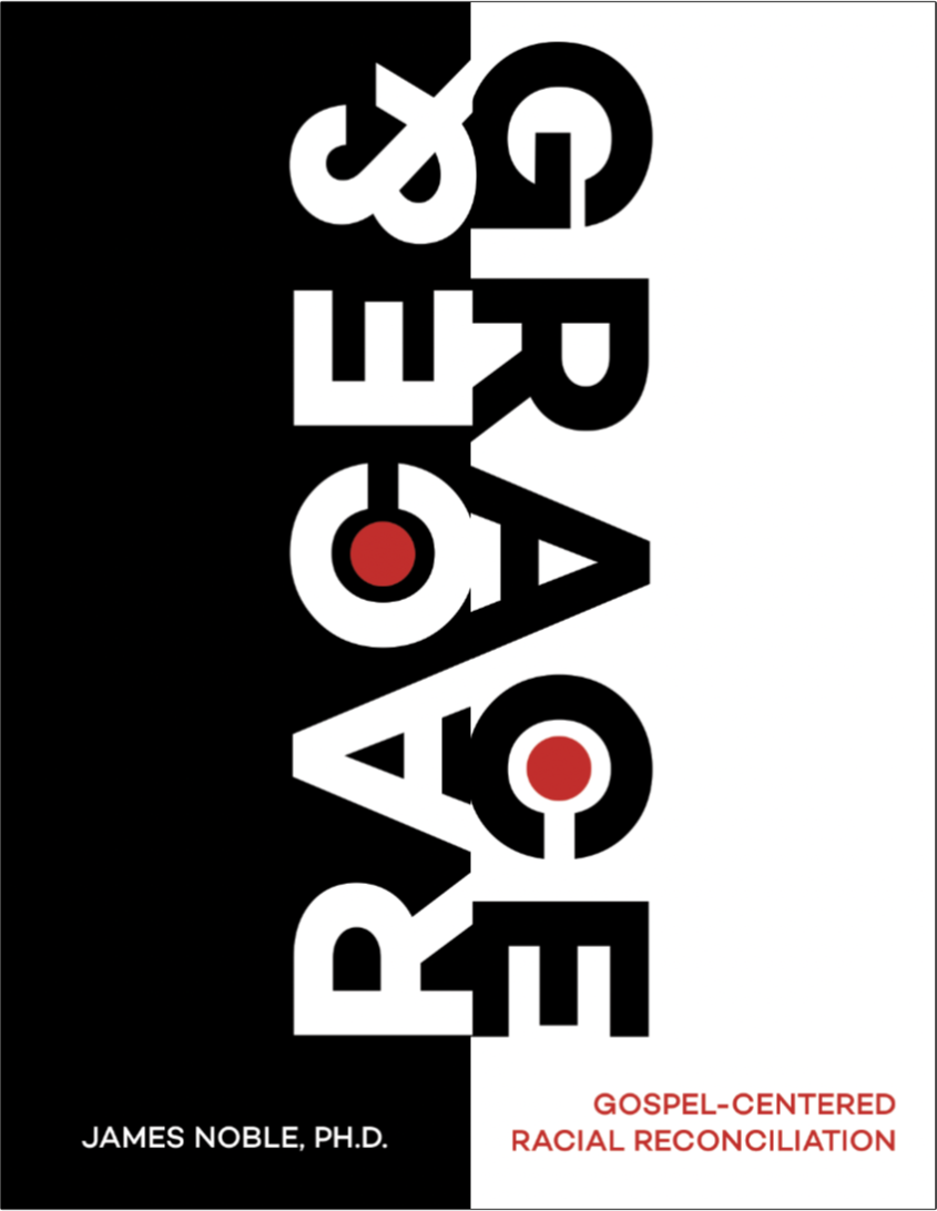 Race and Grace: Gospel-Centered Racial Reconciliation