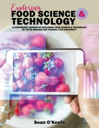 Exploring Food Science & Technology: A Customized Version by Peter Murano for Virginia Tech University