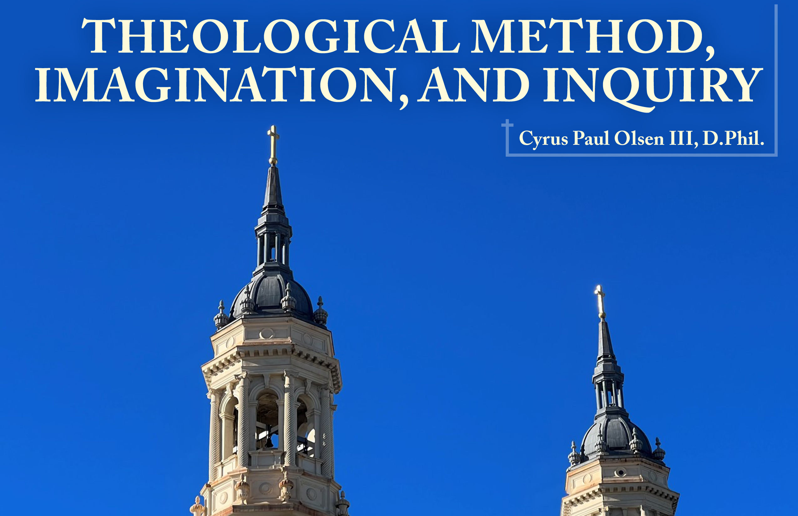 Theological Method, Imagination, and Inquiry