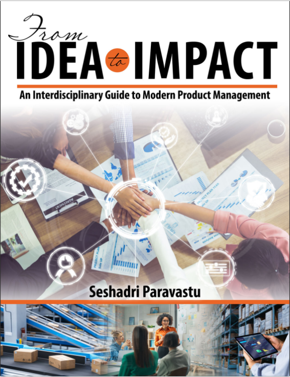 From Idea to Impact: An Interdisciplinary Guide to Modern Product Management