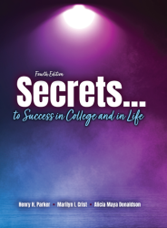 Secrets...to Success in College and in Life