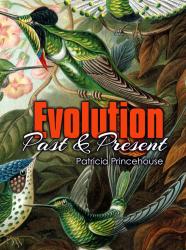 Evolution: Past and Present