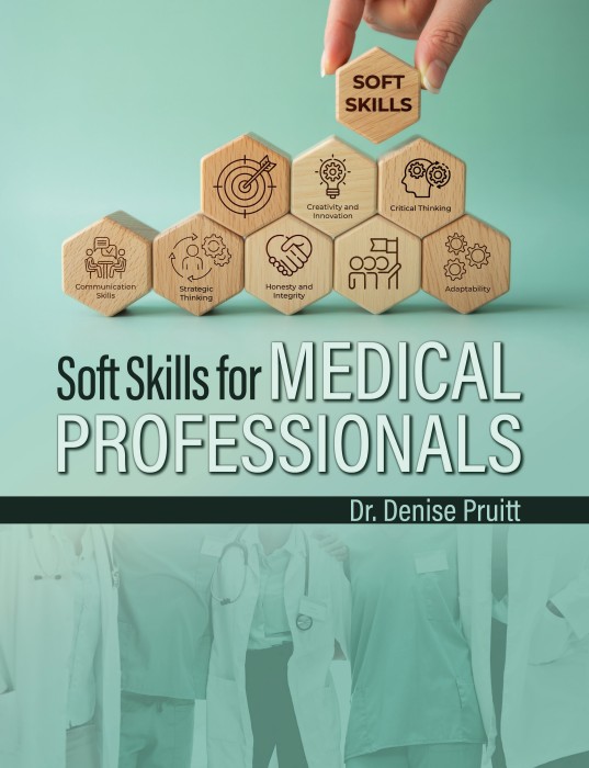 Soft Skills for Medical Professionals