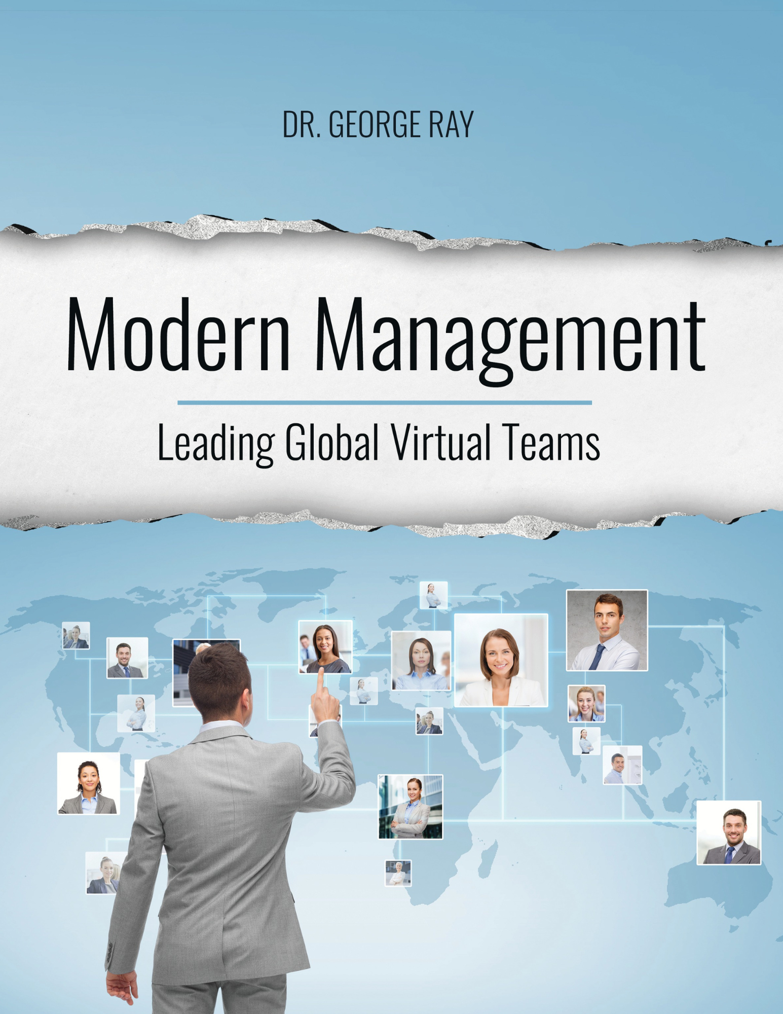 Modern Management: Leading Global Virtual Teams