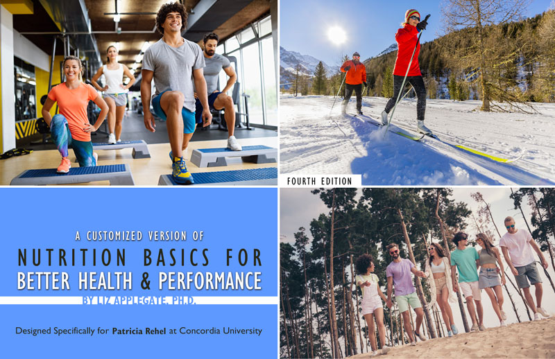 Nutrition Basics Better Health & Performance: Customized Version designed for Concordia University