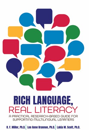 Rich Language, Rich Literacy: A Practical Research-based Guide for Supporting Multilingual Learners