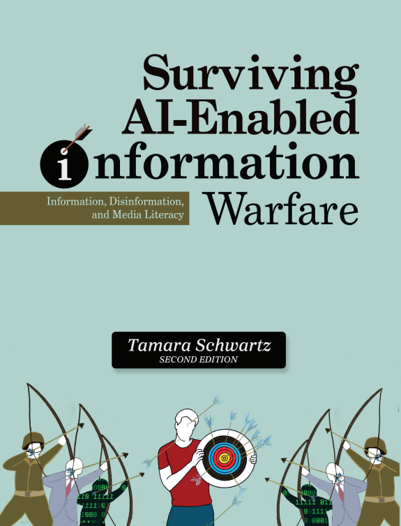 Surviving AI-Enabled Information Warfare: Information, Disinformation, and Media Literacy